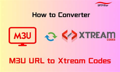 Xtream iptv ca. . Xtream codes to m3u converter